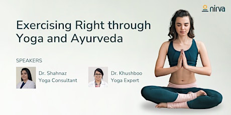 Exercising Right through Yoga and Ayurveda