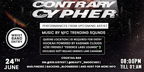 JUST KEY & CONTRARYWORLDLIFESTYLE PRESENTS THE CONTRARY CYPHER