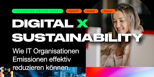 Hauptbild für Digital x Sustainability: Climate Impact durch Digitalisierung