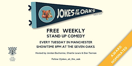 Jokes at the Oaks -  FREE ENTRY stand-up comedy show like no other. primary image