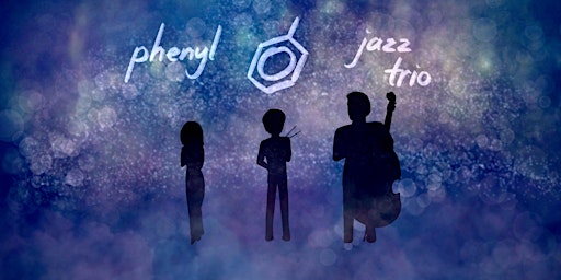 Phenyl Jazz Trio @ The Jazz Loft primary image