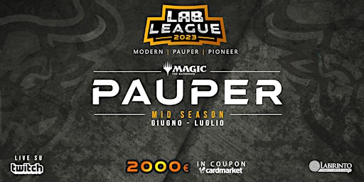 Immagine principale di Mtg PAUPER | LabLeague 2023 - Mid Season 