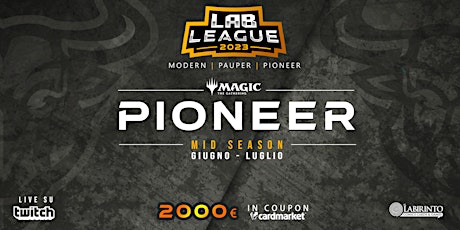 Mtg PIONEER | LabLeague 2023 - Mid Season