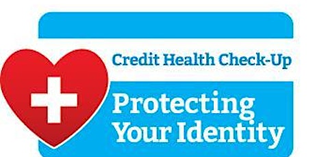 2019 Credit Health Check-up, Protect Your Identity primary image