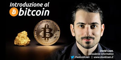 Introduzione al Bitcoin Introduzione al Bitcoin