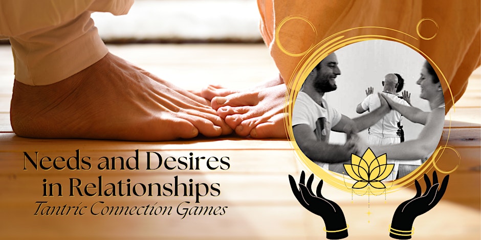 Needs and Desires in Relationship