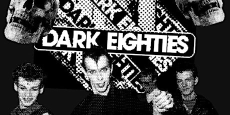 The Dark Eighties at Wise Hall