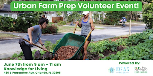 Urban Farm Prep Volunteer Event!  primärbild