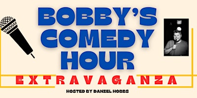 Imagen principal de Bobby’s Comedy Hour- Free Stand Up Comedy Show