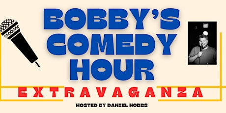 Bobby’s Comedy Hour- Free Stand Up Comedy Show