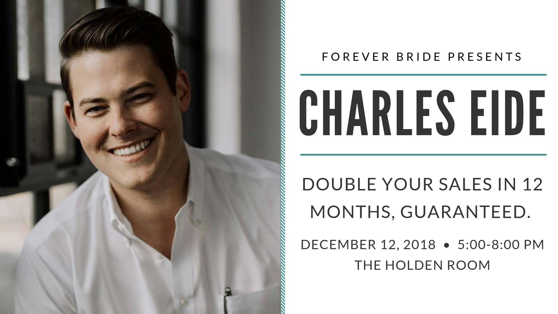 Double Your Sales in 12 Months, Guaranteed. By Charles Eide.