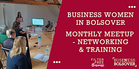Business Women in Bolsover - Networking & Training Monthly Meet Up