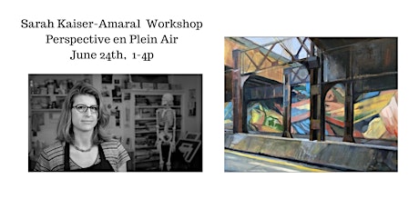 Sarah Kaiser Workshop: Perspective Painting en Plein Air