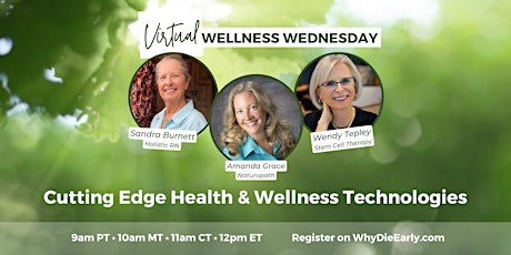 30 Minutes to Better Health & Wellness  With Cutting Edge Technologies