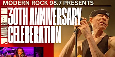 Modern Rock 98.7 Presents 30th Anniversary Celebration of Reggae Redemption