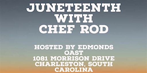 Juneteenth With Chef Rod primary image