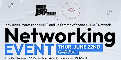 Empowering Connections: A Networking Event by IBP & LFA Network primary image