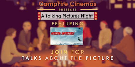 A Talking Pictures Night - Mission: Impossible Chats & Drinks