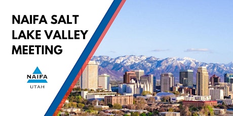 Salt Lake Valley NAIFA Utah June Meeting