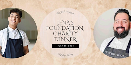 Lena's Foundation - Pop Up Featuring Chef Jiolo Dinga  & ChefJoey Chavez