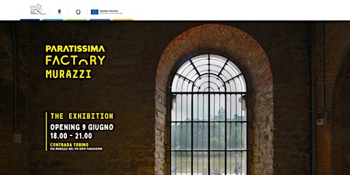 Paratissima Factory Murazzi – The Exhibition primary image