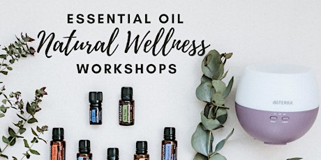 Introduction to essential oils wellness workshop ONLINE