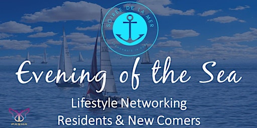 Evening of the Sea - Lifestyle Networking with Residents & New Comers primary image