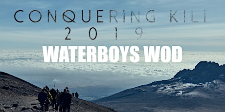 Waterboys WOD Benefiting Micah Snead's Conquering Kili Efforts primary image