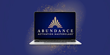 Abundance Activation Masterclass (FREE)