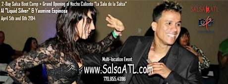 2-Day Salsa Boot Camp Atlanta Ga + Latin Dance Party Sat April 5th & 6th