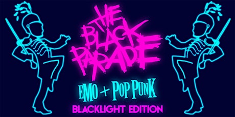 THE BLACK PARADE [EMO + POP PUNK] BLACKLIGHT EDITION