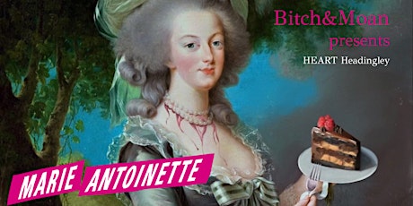 Bitch and Moan presents: Marie Antoinette (2006)