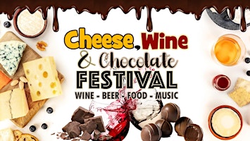 Cheese, Wine & Chocolate Fest Hudson 2023 primary image