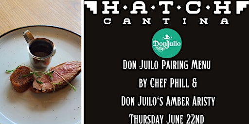 Primaire afbeelding van Hatch Cantina & Don Juilo Tequila's Pairing Dinner (5 course & 5 tequilas)