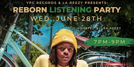 La Reezy "REEBORN" Album Listening Party