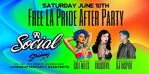 SOCIAL LA PRIDE FREE AFTER PARTY at THE STOWAWAY in DTLA primary image