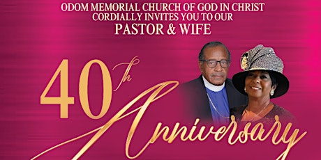 Bishop W.H. & Lady McDonald’s 40th Pastoral Anniversary