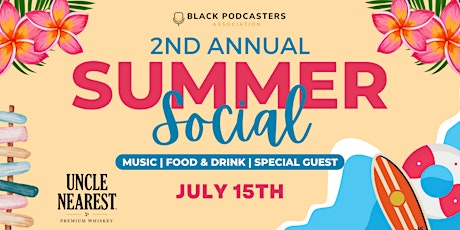 The Black Podcasters Association Summer Social For Content Creators