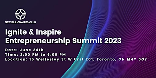 Hauptbild für Ignite & Inspire Entrepreneurship Summit 2023 Hosted by N.B. Club
