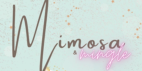 Mimosas & Mingle