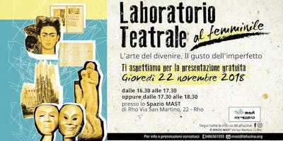 Laboratorio Teatrale - Al femminile Laboratorio Teatrale - Al femminile