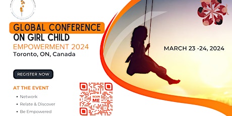 GLOBAL CONFERENCE ON GIRL CHILD EMPOWERMENT (GCGCE, 2024) TORONTO