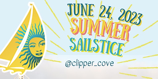 2023 Summer Sailstice at Clipper Cove primary image