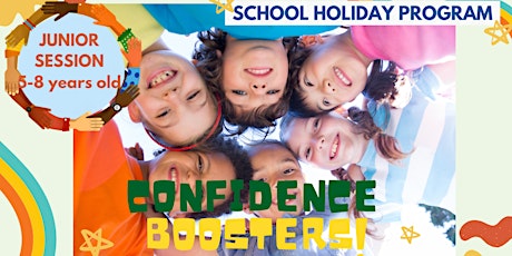 School Holiday Program - Confidence Boosters for Kids_JUNIOR(5-8 years old)