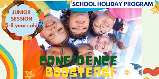 School Holiday Program - Confidence Boosters for Kids_JUNIOR(5-8 years old) primary image