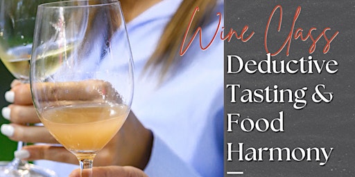 Wine Class with Beaker & Flask: Deductive Tasting & Food Harmony primary image