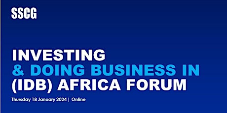 Primaire afbeelding van Investing and Doing Business in Africa Forum