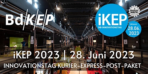 Hauptbild für iKEP 2023 - Innovationstag Kurier-Express-Post-Paket