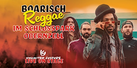 Boarisch Reggae im Schlosspark Obernzell mit Unlimited Culture LIVE