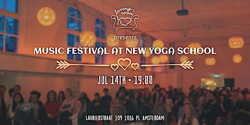 Amsterdam Music festival at New Yoga school primary image